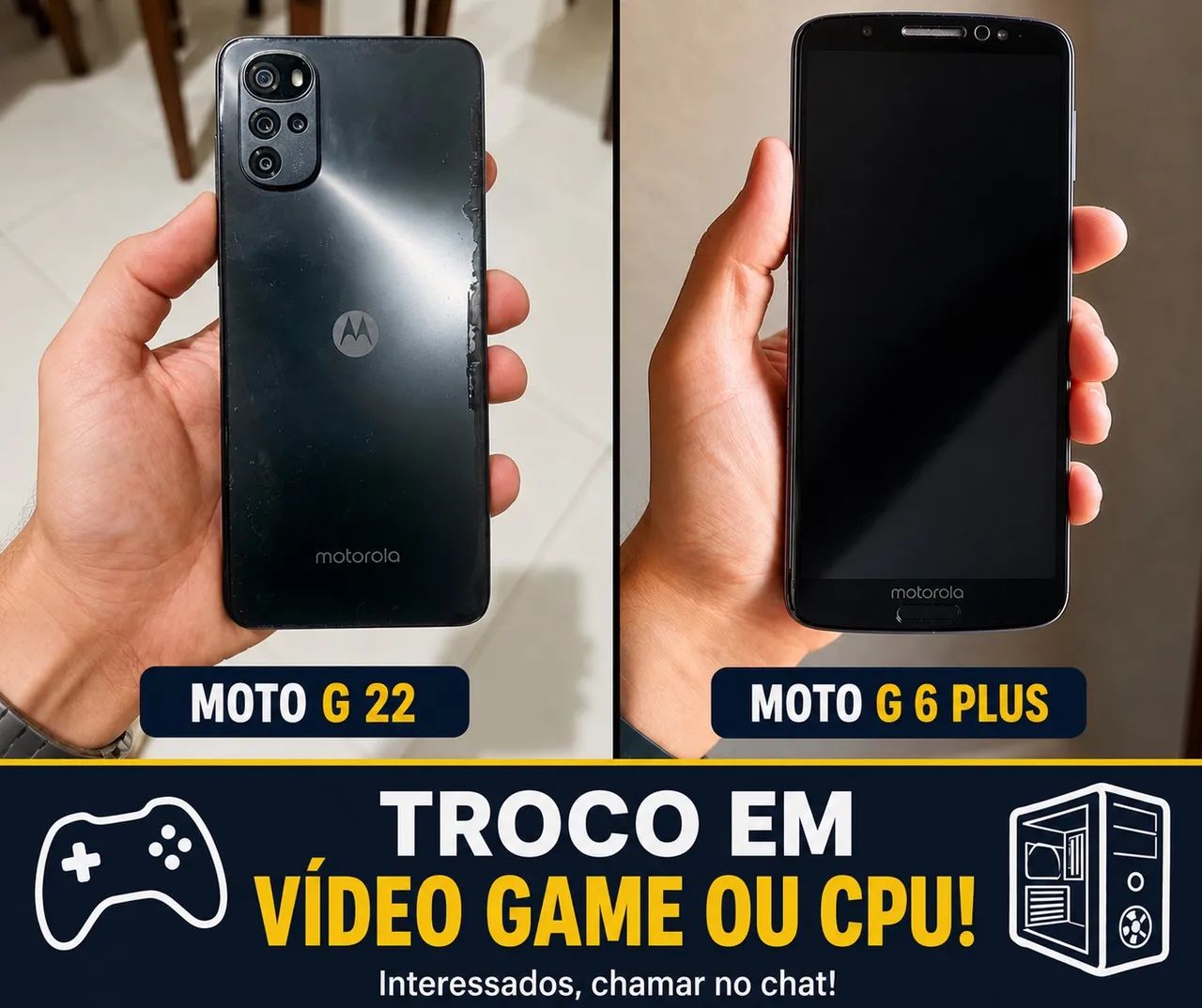 Troco moto g22 e moto g6 Plus