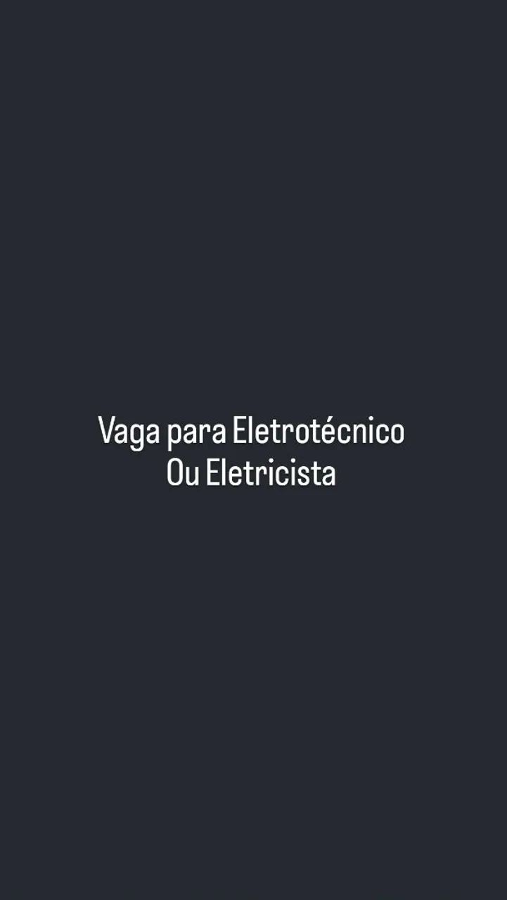 Vaga para eletricista/ eletrotécnico  - Foto 2