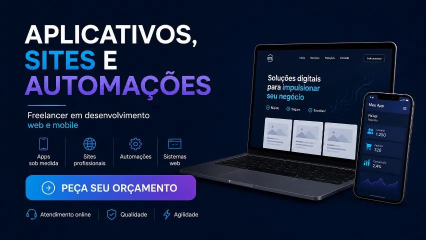 Programador Freelancer | Sites, Aplicativos e Automações