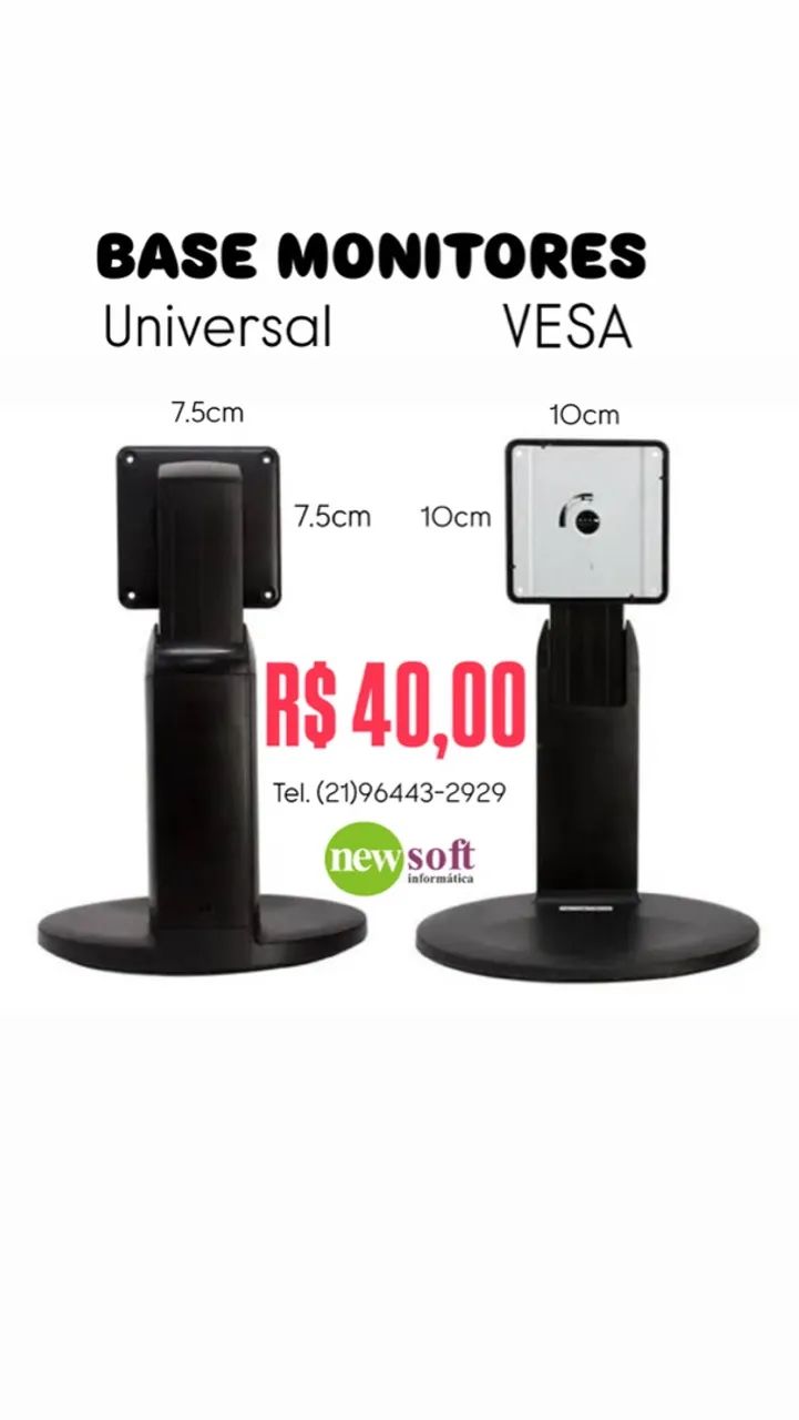 Base para Monitor Universal e VESA - R$40,00