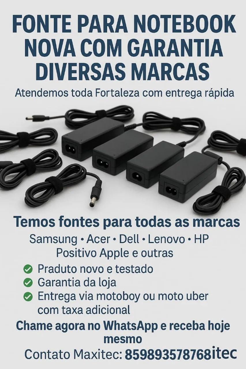 FONTE PARA NOTEBOOK NOVA COM GARANTIA DIVERSAS MARCAS !