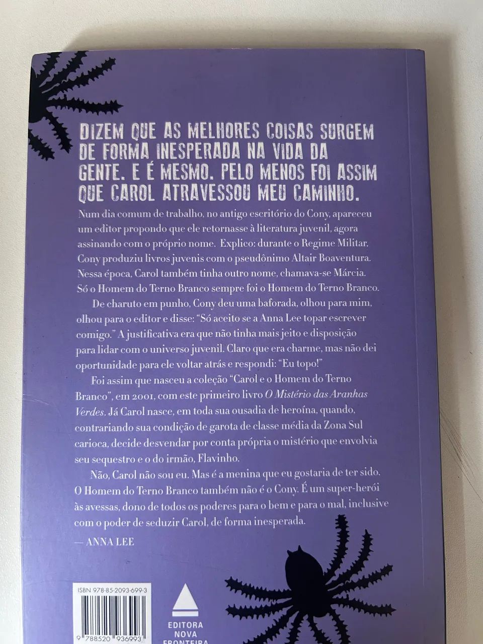 O mistério das aranhas verdes  - Foto 2