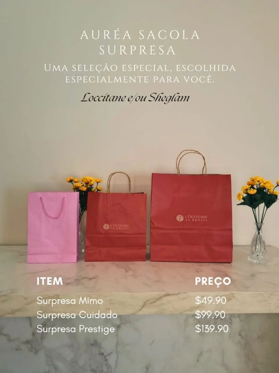 Produto Surpresa - Loccitane au Bresil e/ou Sheglam