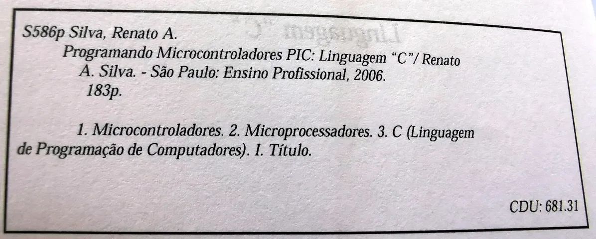Livro Programando Microcontroladores PIC: Teoria e Prática - Renato A. Silva - Foto 3