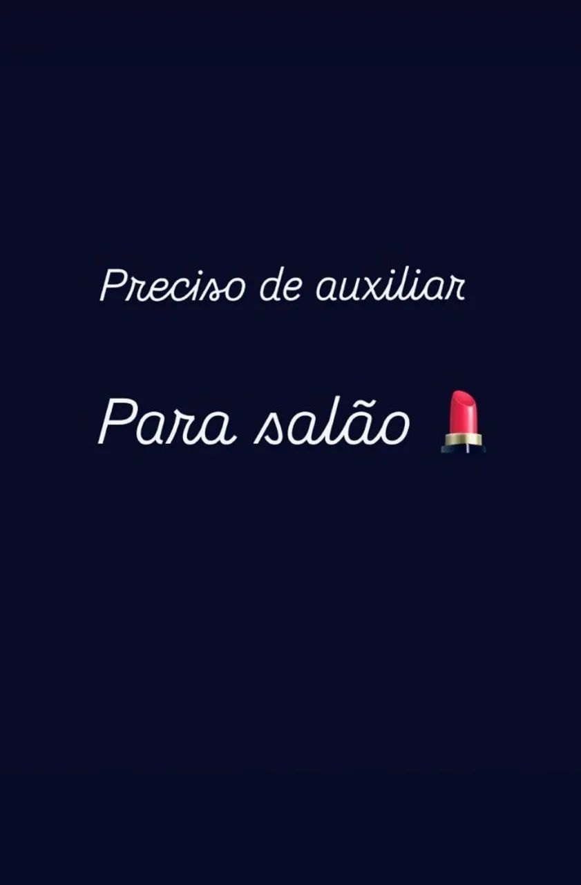 Preciso de auxiliar cabeleireira 