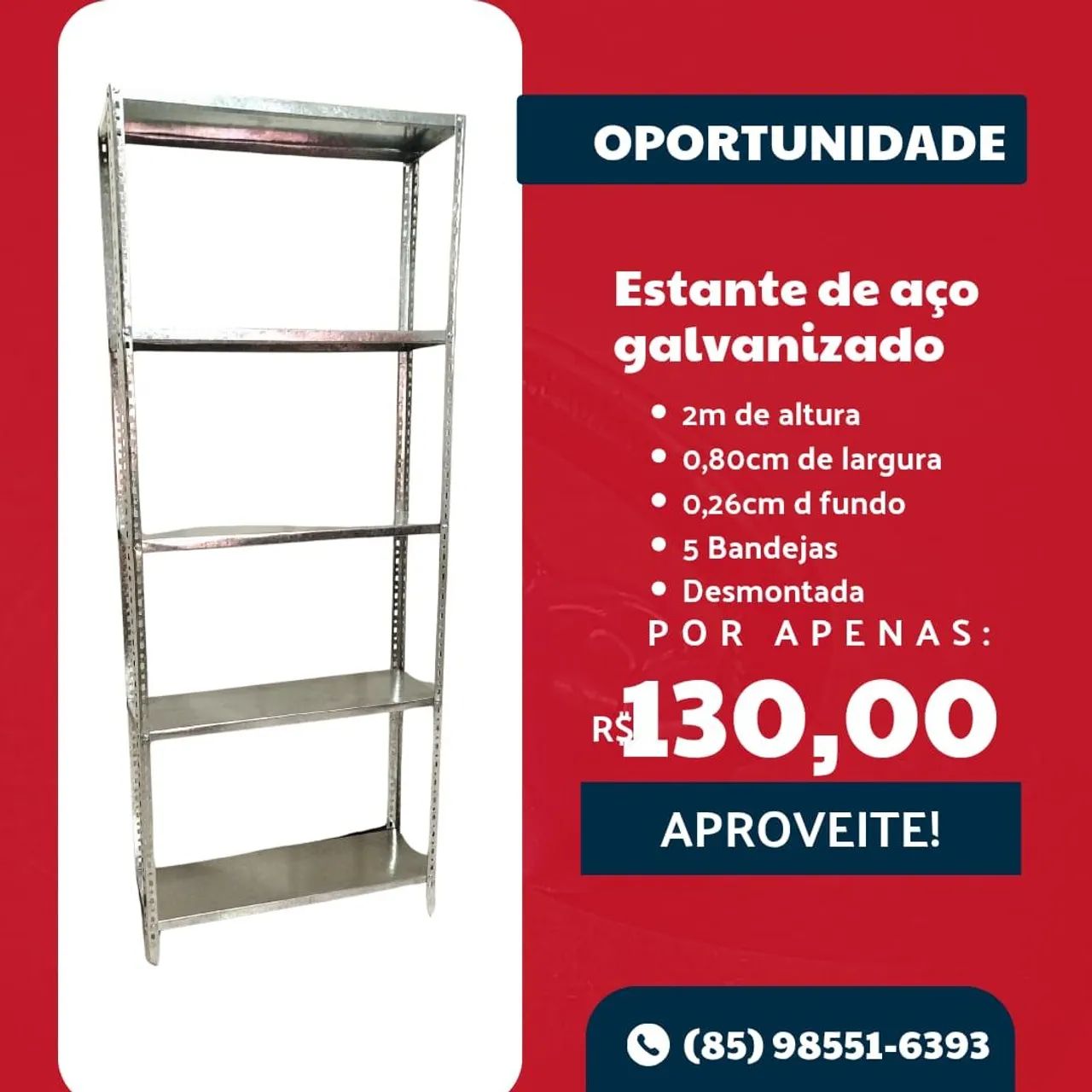 ESTANTE DE AÇO GALVANIZADO NOVAS  - Foto 4