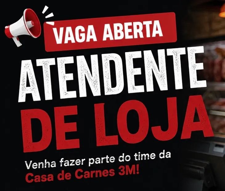 Vaga Aberta - Atendente de Loja