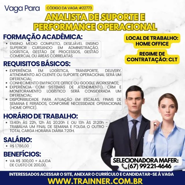 OPORTUNIDADE PARA ANALISTA DE SUPORTE E PERFOMANCE OPERACIONAL 