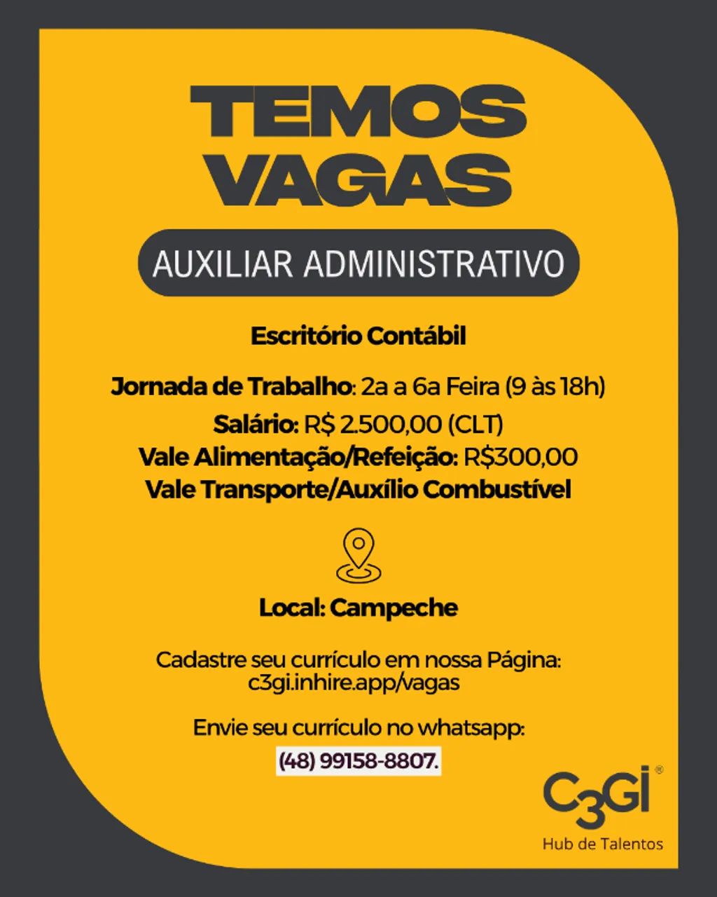 Vaga: Auxiliar Administrativo - Bairro: Campeche