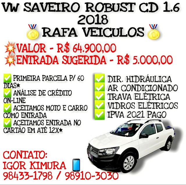 VOLKSWAGEN SAVEIRO ROBUST CD 1.6 FLEX 2018, FALAR COM IGOR KIMURA TFG09*