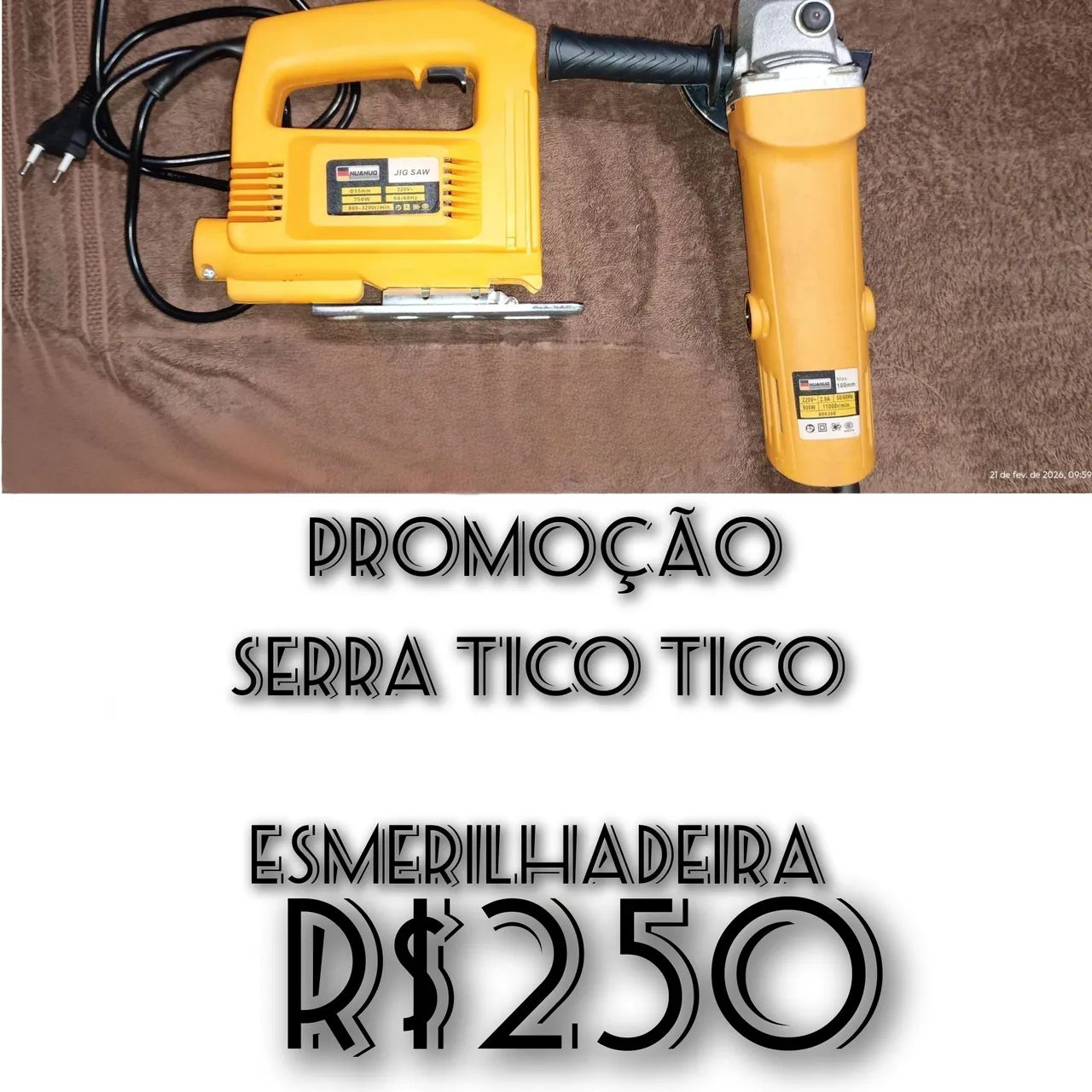 Esmerilhadeira+serra tico tico novas( dinheiro/Pix/cartão))