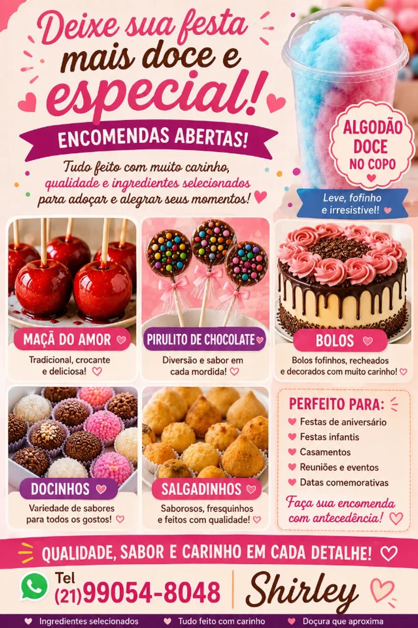 Algodão doce, maçã do amor, bolos, salgadinhos 