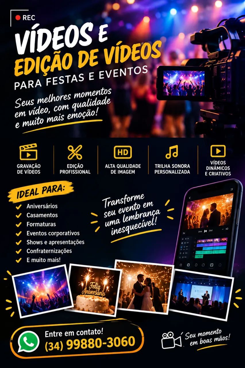 VÍDEOS E EDIÇÃO DE VÍDEOS PARA FESTAS E EVENTOS