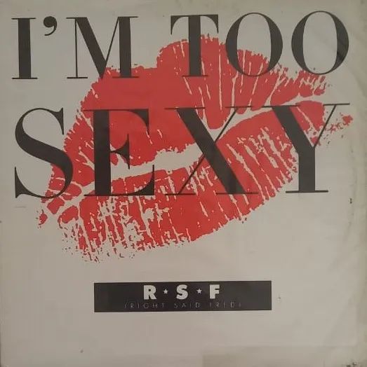 R S F - I´M TOO SEXY