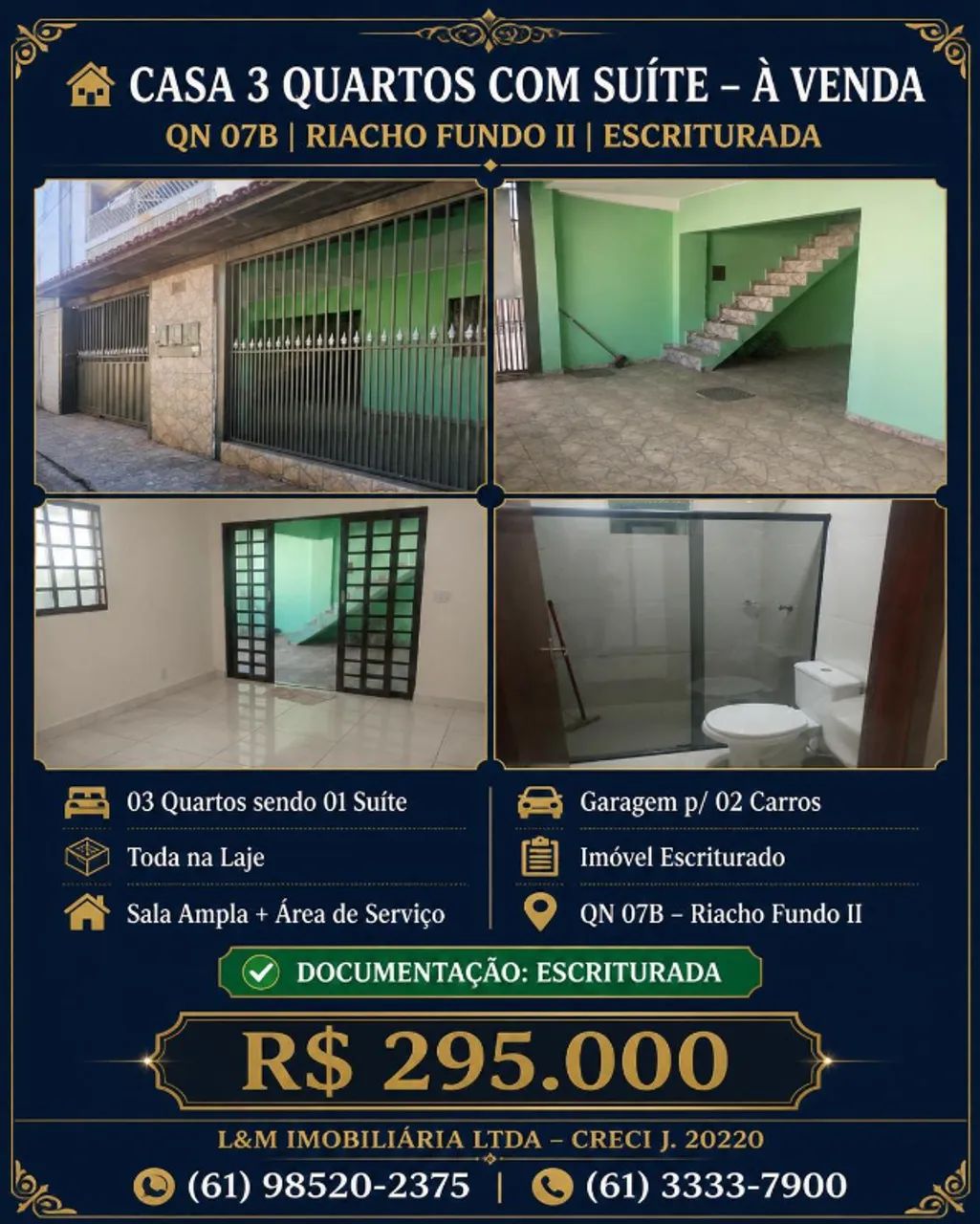 Casa 3 Quartos com Suíte - Escriturada -QN 7B