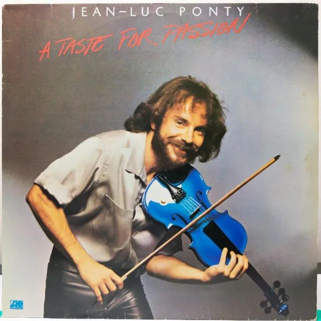 DISCO VINIL JEAN-LUC PONTY - A TASTE FOR PASSION