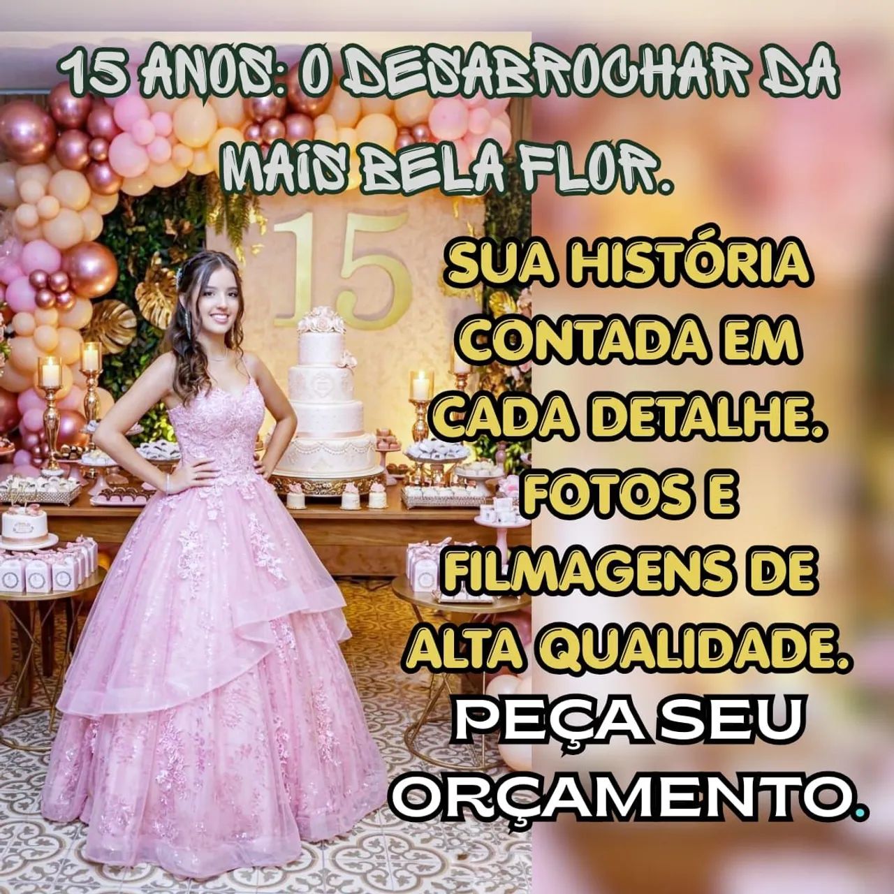 Fotos e filmagem 15 anos