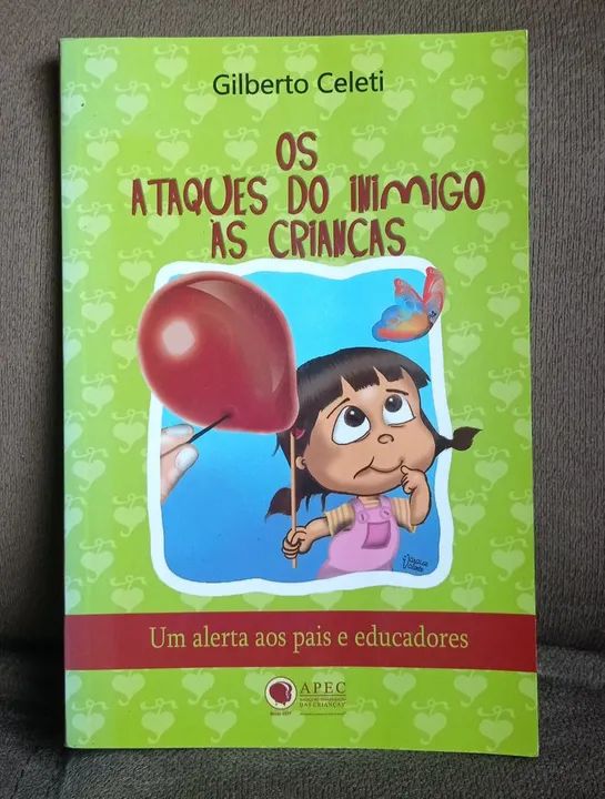 Livro Ataques do Inimigo às Crianças - Gilberto Celeti