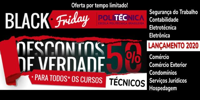 Black Friday - Cursos Técnicos com 50% de Desconto - Até 30/11/2019
