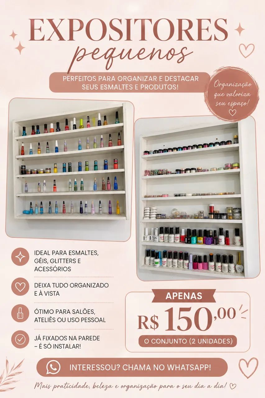 Expositores de Parede para Esmaltes e Géis - Kit com 2 - R$ 150