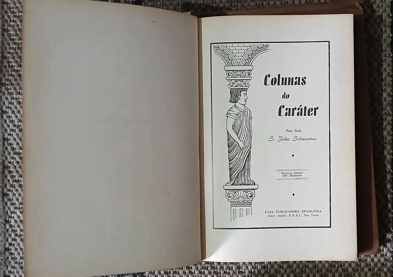 Livro Antigo - Colunas do Caráter - Foto 2