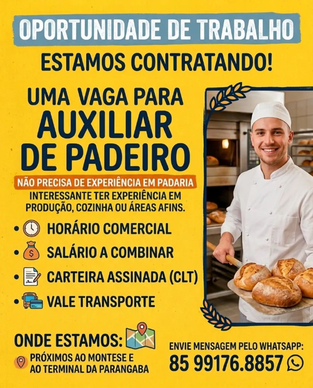 Vaga SEM experiência - Auxiliar de Padeiro