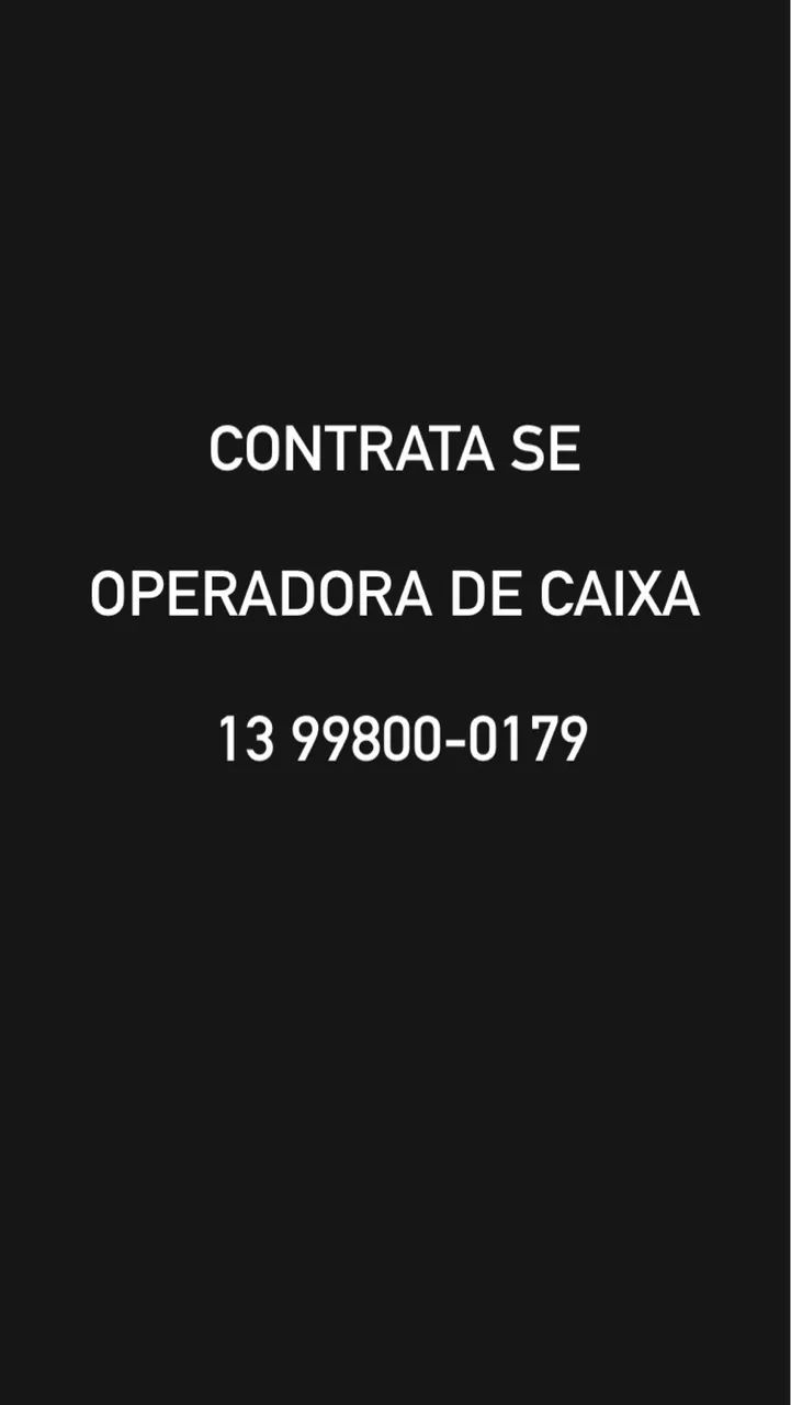 Contrata se Operadora de caixa 