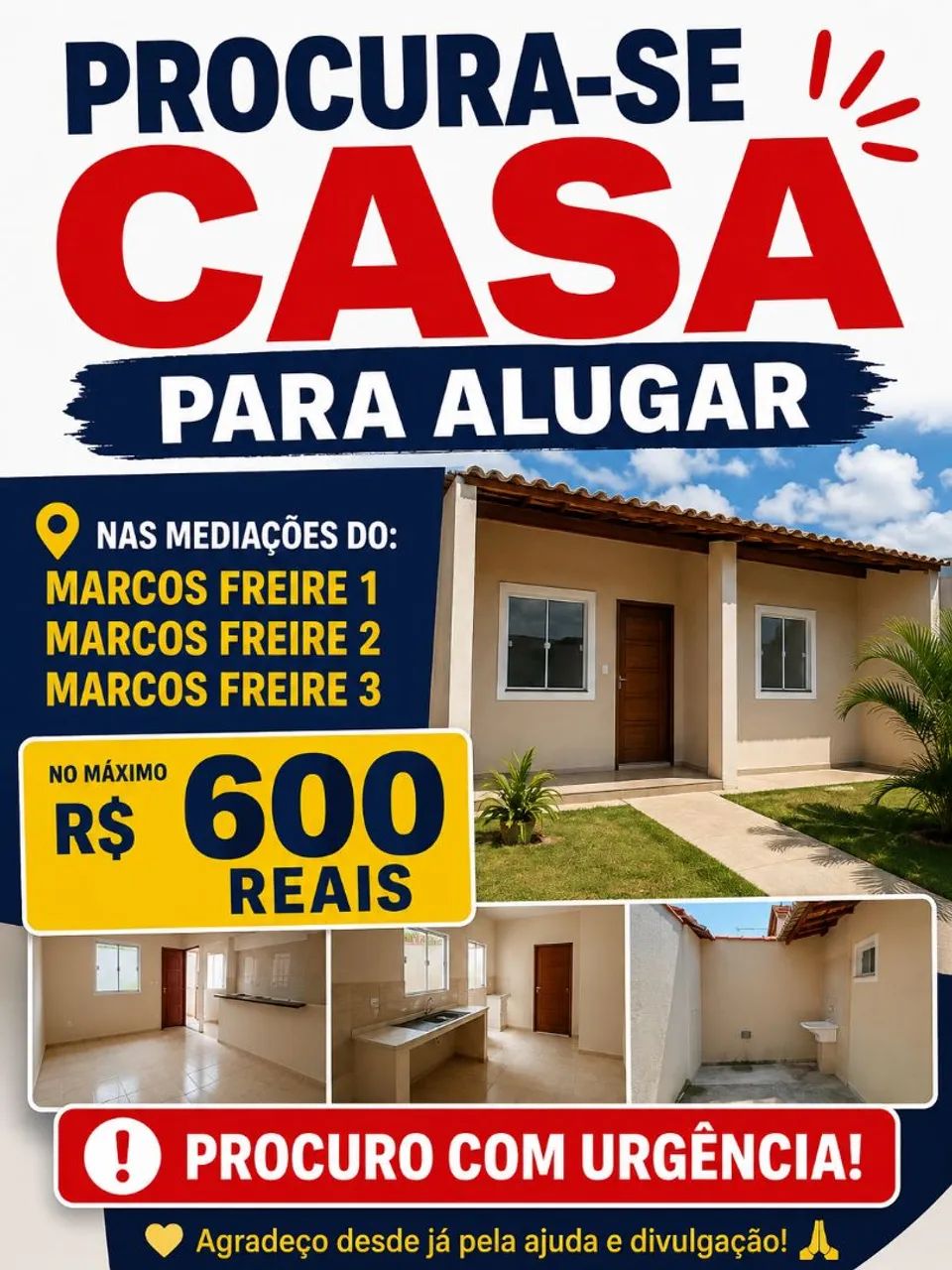 PROCURO COM URGÊNCIA UMA CASA