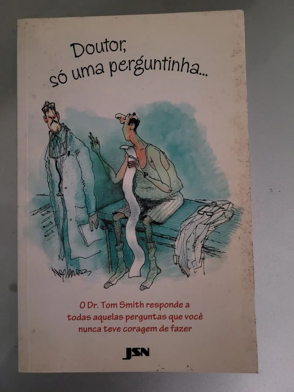 Doutor, só uma perguntinha - Tom Smith