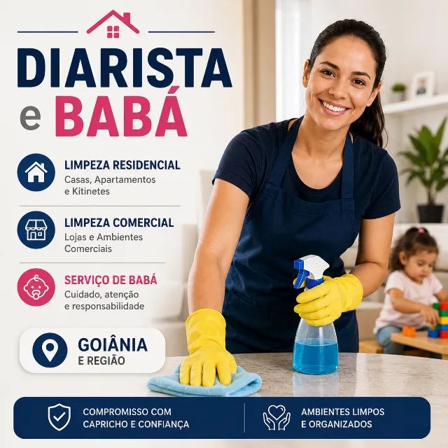 Diarista e Babá | Limpeza Residencial e Comercial | Goiânia
