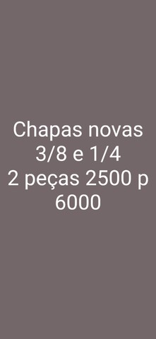 Chapas novas e usadas