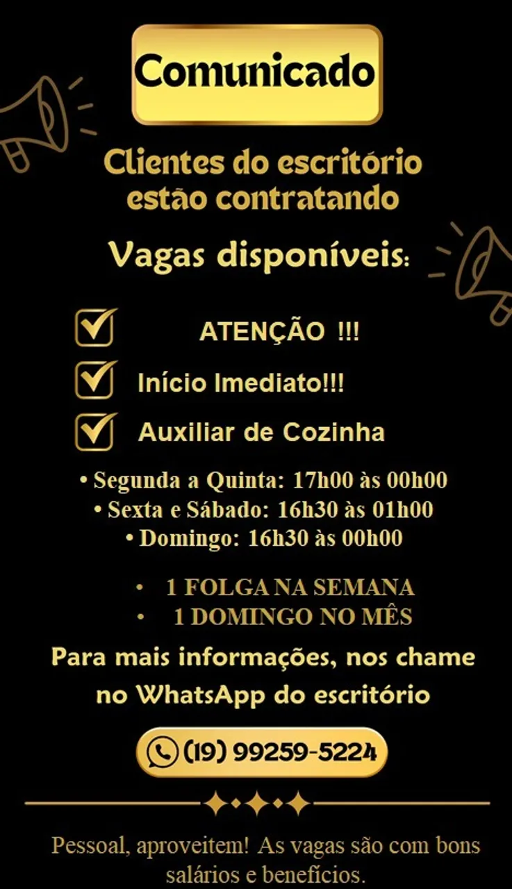 ? VAGA ABERTA - AUXILIAR DE COZINHA * (CHAMAR NO WHATSAPP *)
