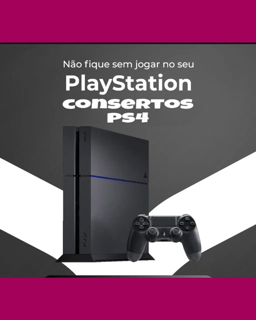 Ps4 - todos os modelos - conserto