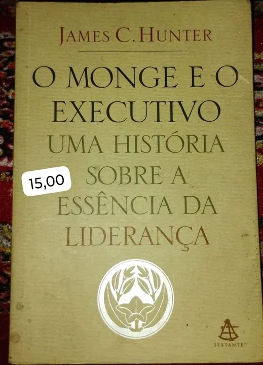 O Monge e o Executivo - James C. Hunter