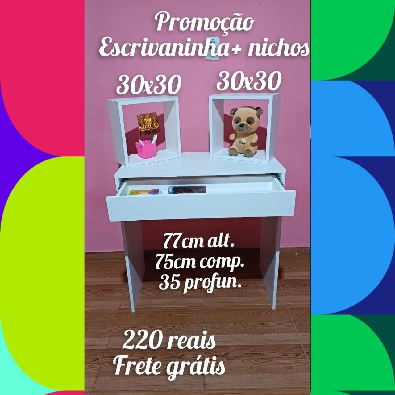 Promoção escrivaninha + nichos 