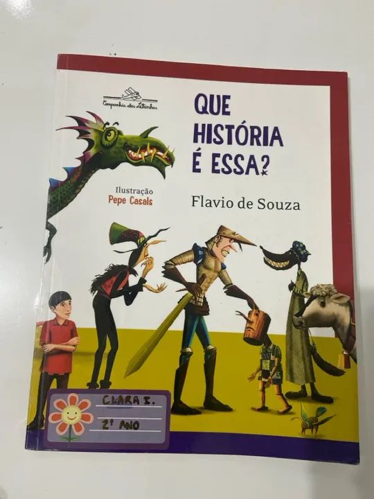 Livro Que História é Essa? - Flavio de Souza
