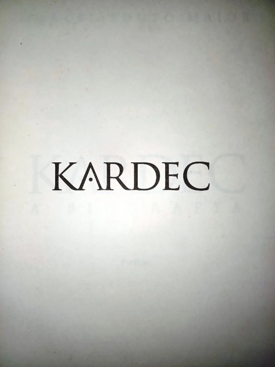 Kardec: A biografia Capa comum - 6 maio 2019 - Foto 3
