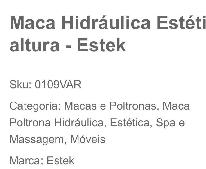 Maca Hidráulica Estética com ajuste de altura - Estek - Foto 2
