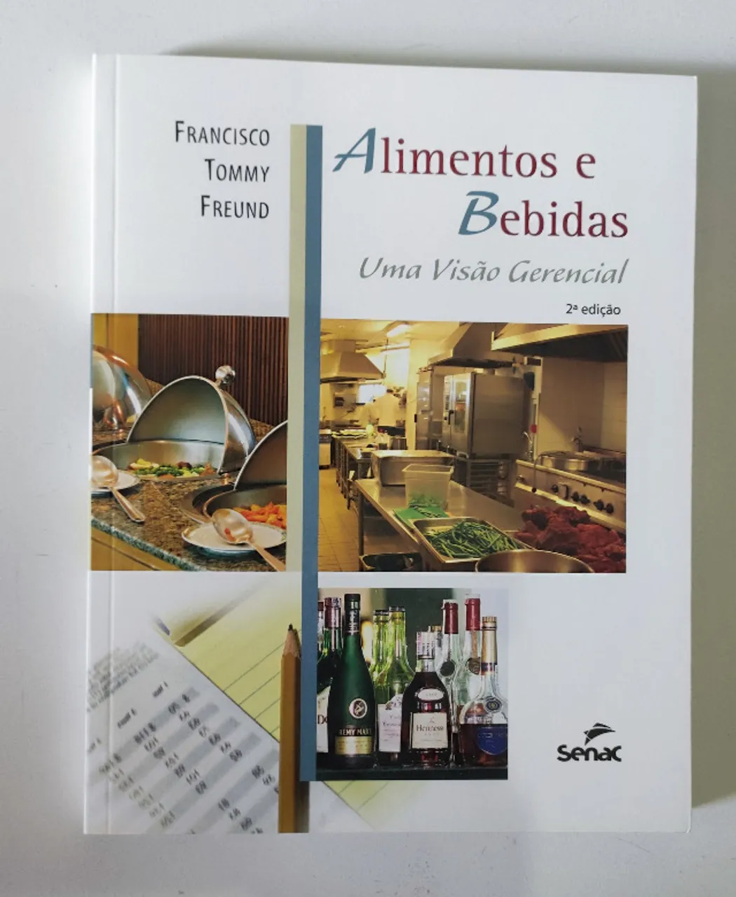 Livro Alimentos e Bebidas Uma Visão Gerencial.