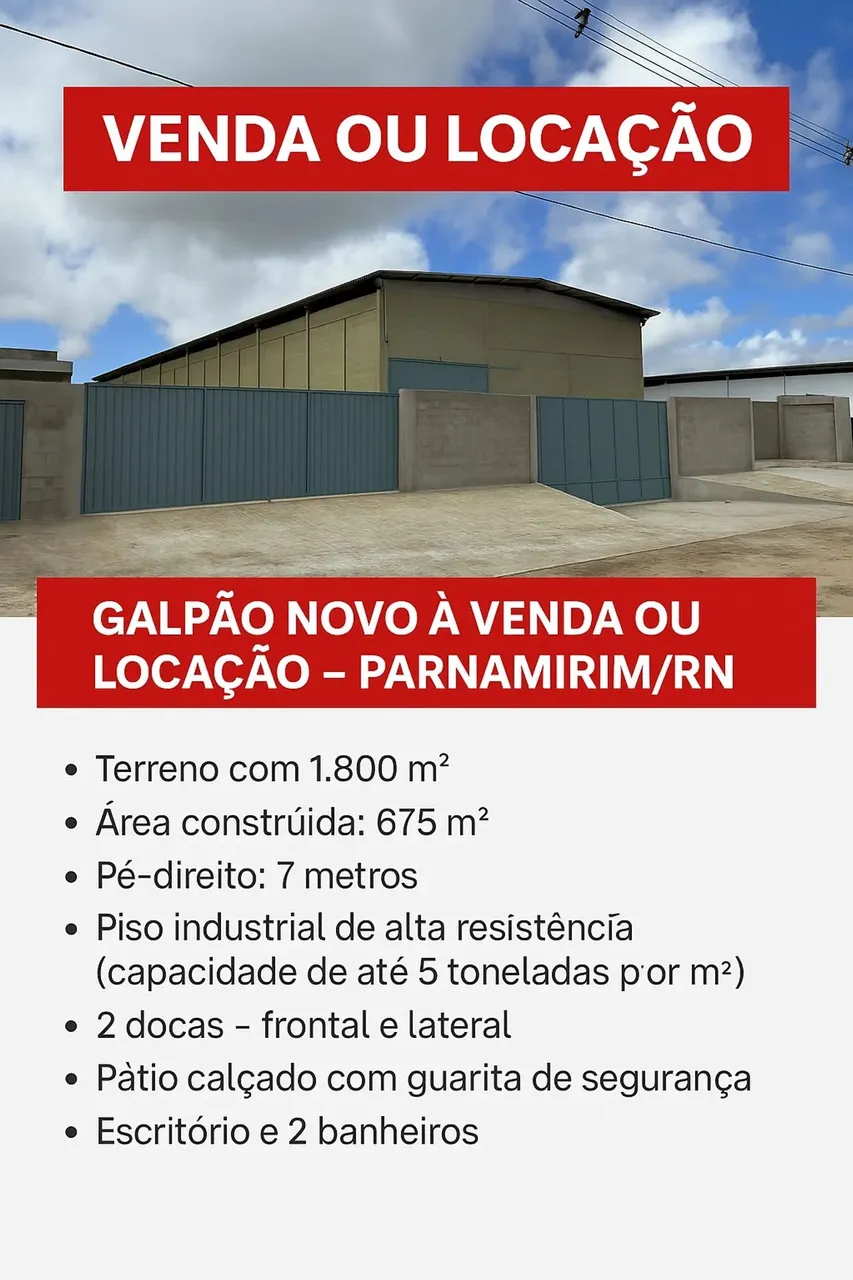 Galpão Novo a Venda ou Locação - Parnamirim RN