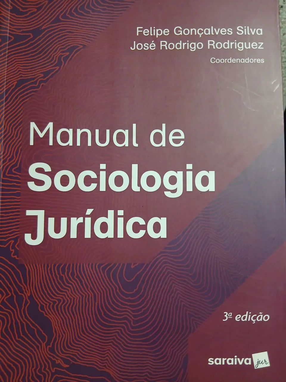 Manual de Sociologia Jurídica - 3ª Edição