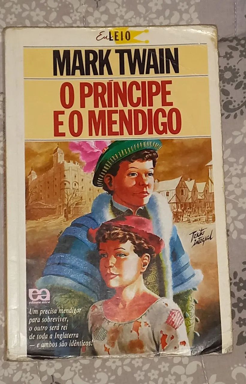 O príncipe e o mendigo - Mark Twain