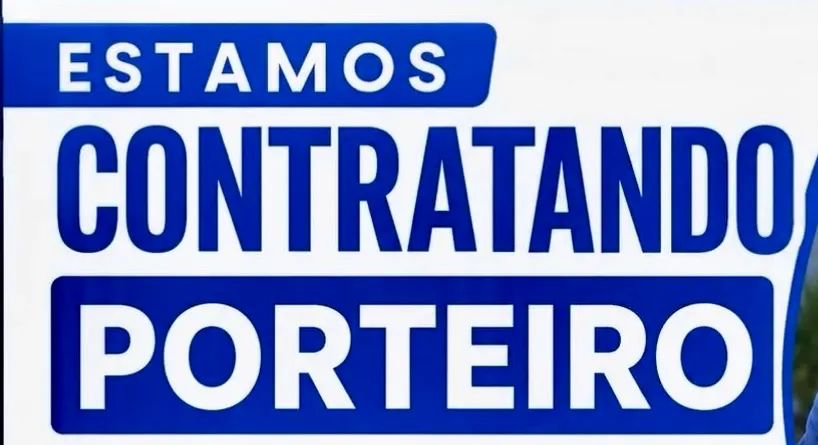 Porteiro Estamos Contratando