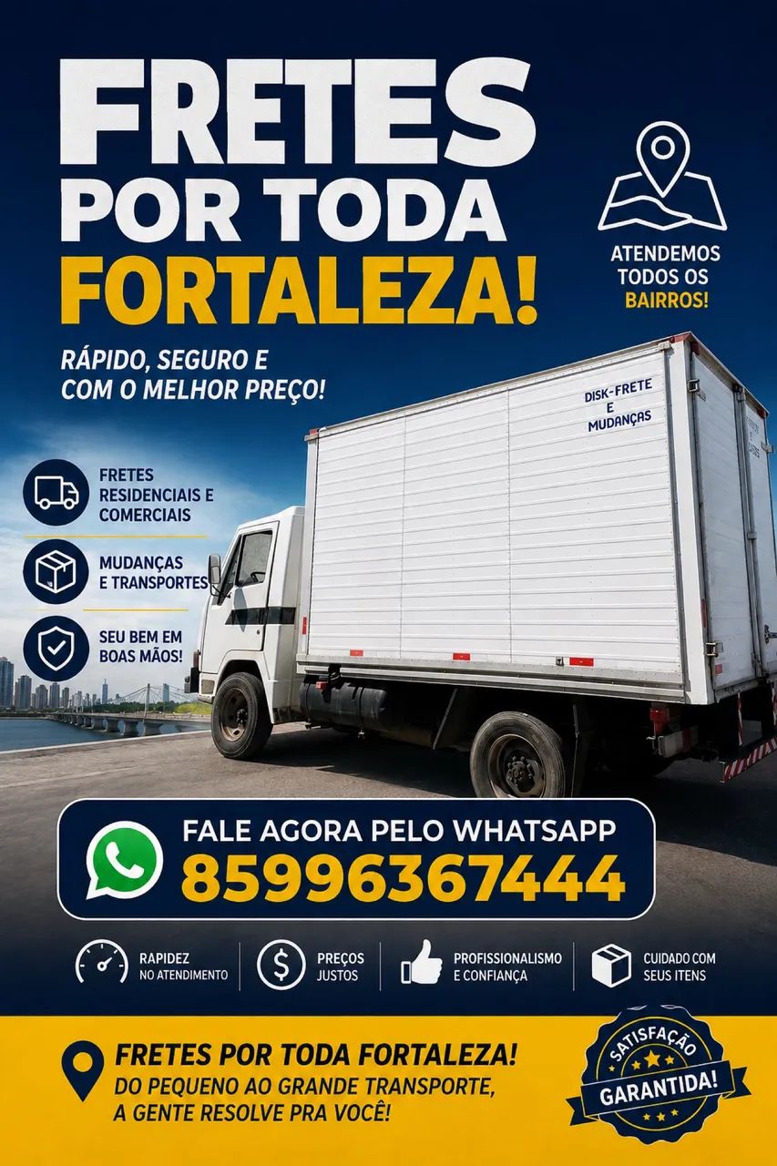 ? FRETES E MUDANÇAS EM TODA FORTALEZA!