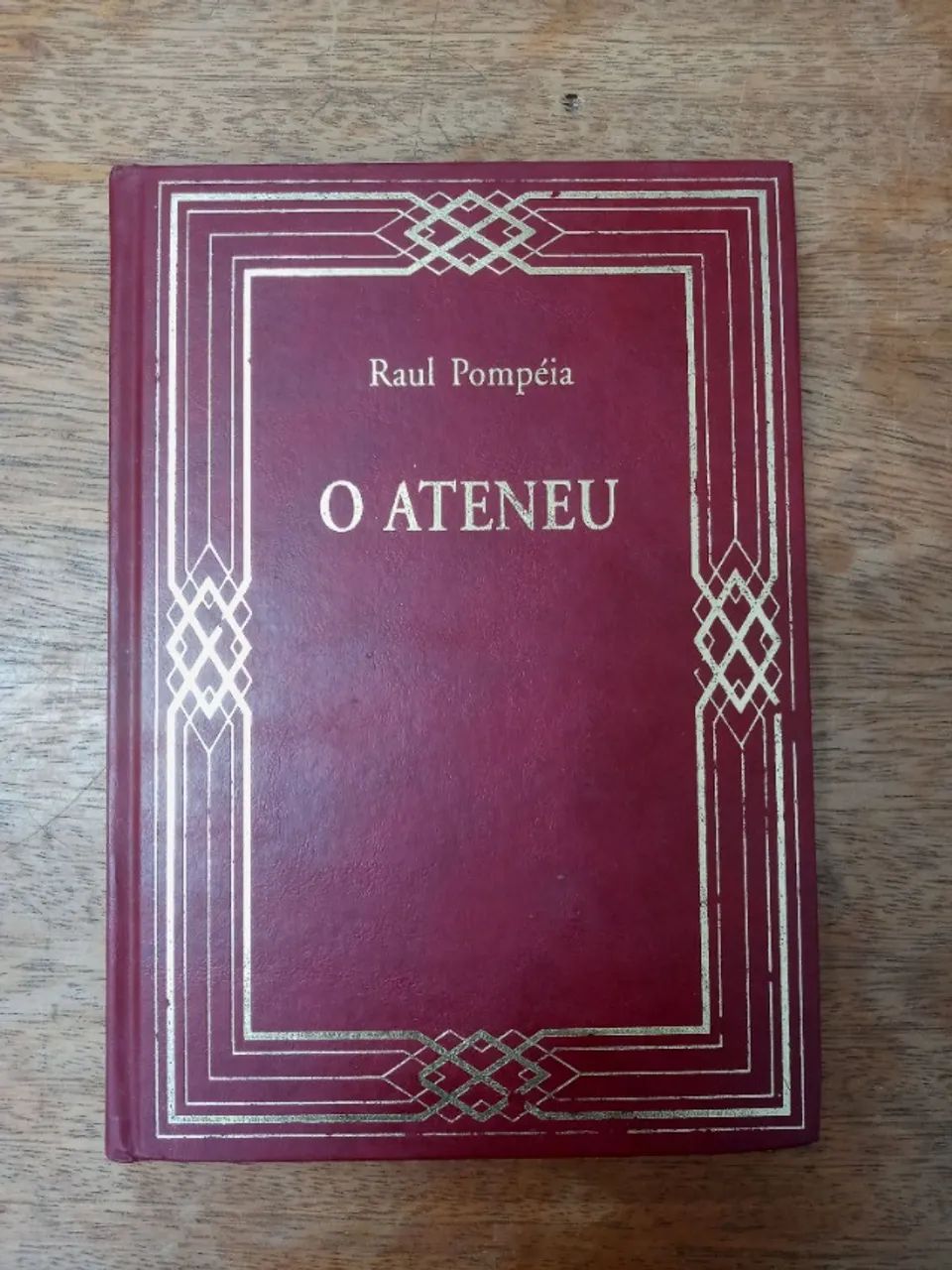 O Ateneu - Raul Pompeia