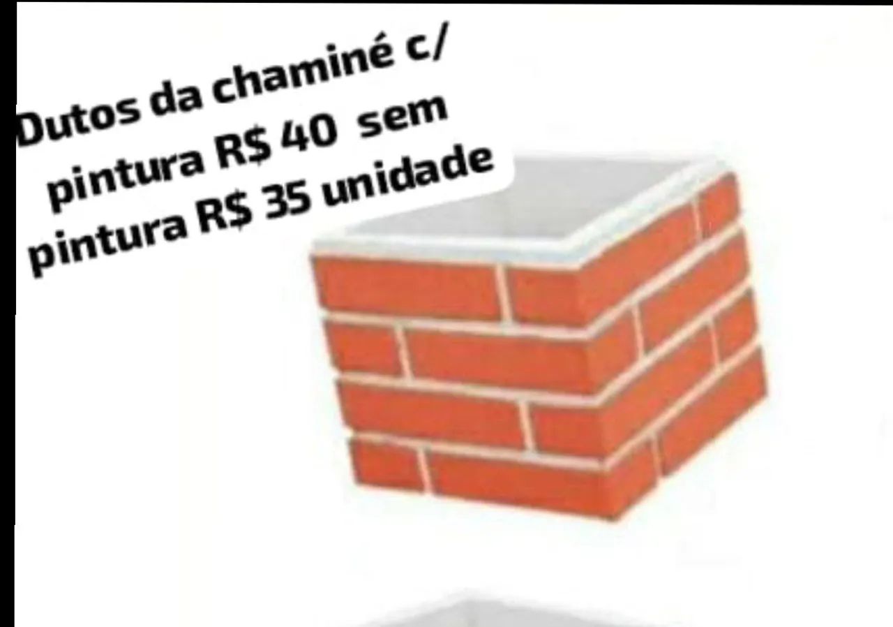Temos dutos pra chaminé 