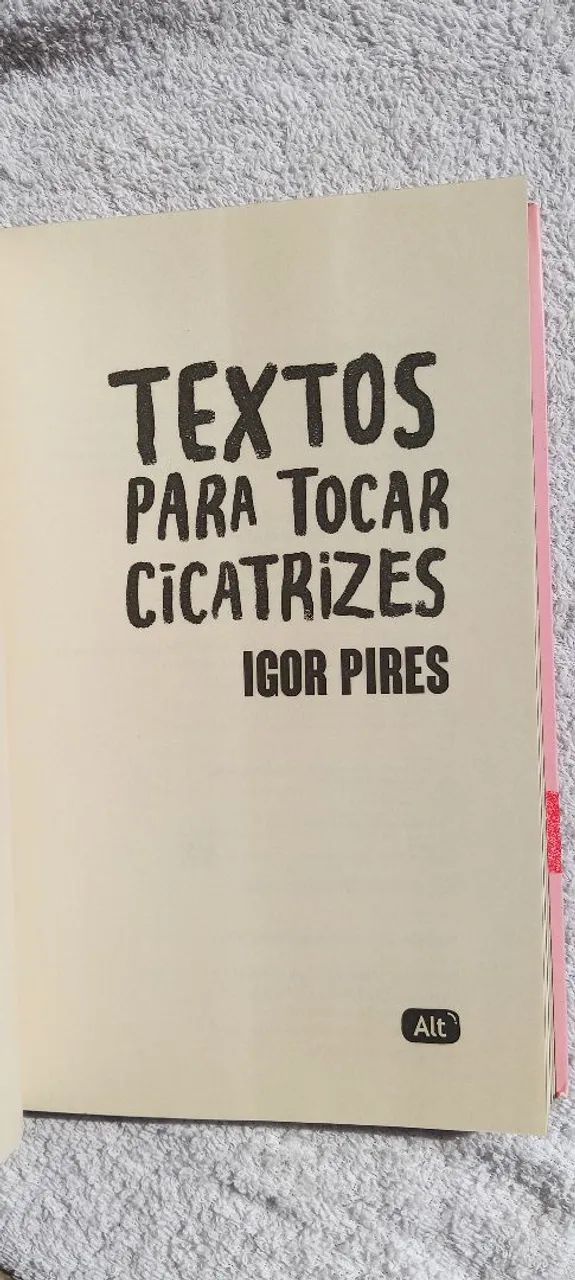 Textos para Tocar Cicatrizes - Igor Pires | Livro - Foto 4