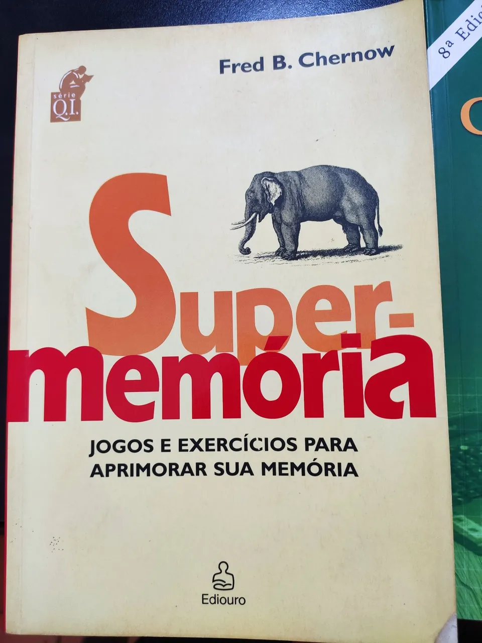 Super Memória - Jogos e Exercícios para Aprimorar Sua Memória