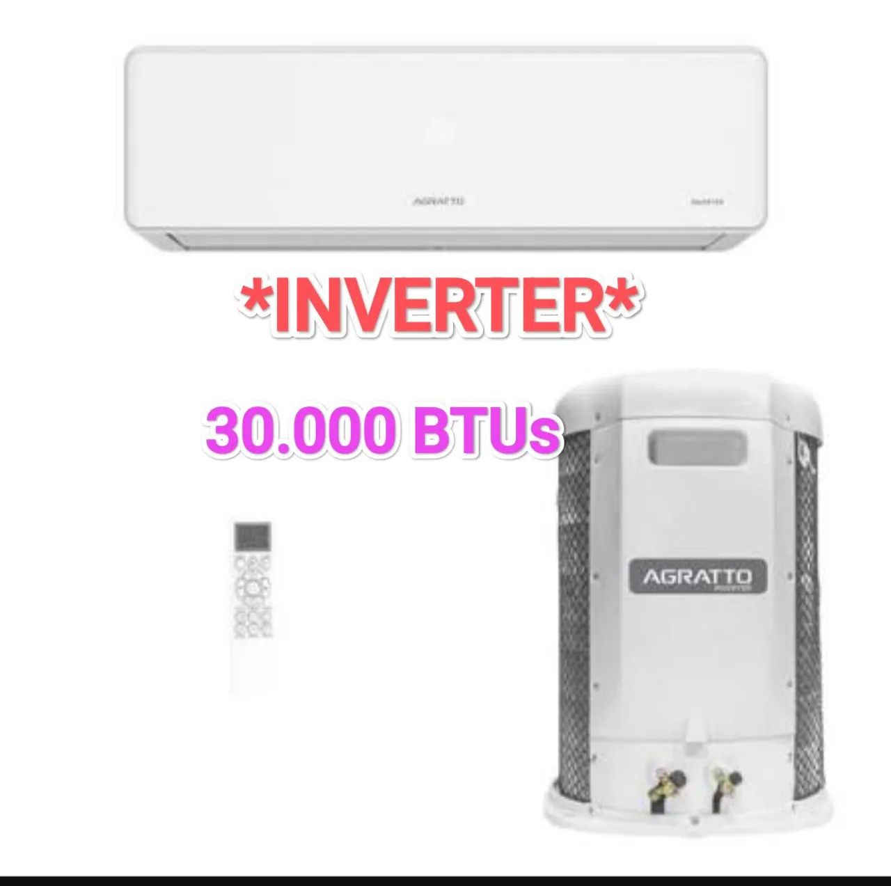 Ar Split Agratto Inverter 30000 BTUs + Novo + Nota + Garantia Fabrica+ Cartão 12x!!!