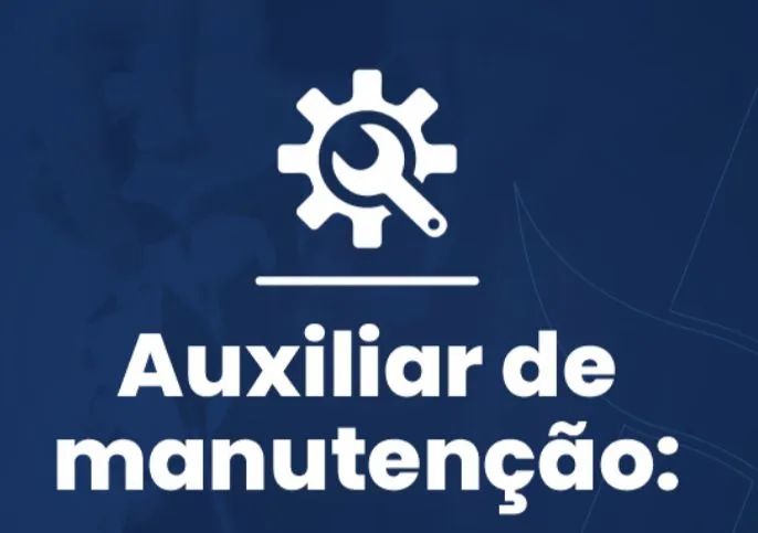 Auxiliar de manutenção 